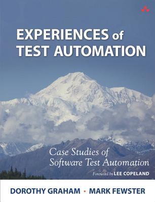 Experiences of Test Automation